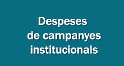 programa despeses de campanyes institucionals