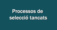 contratacio Processos de seleccio tancats